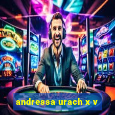 andressa urach x v